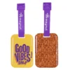 Bag Tags Good Vibes Only