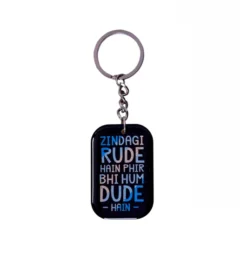 Keychains - Dude but not Rude!
